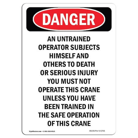 OSHA Danger, Portrait Do Not Operate Crane Unless Trained, 18in X 12in Decal